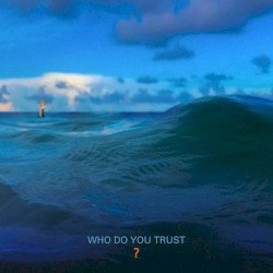 Who Do You Trust? Cover