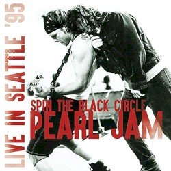Spin the Black Circle: Live in Seattle ’95 Cover