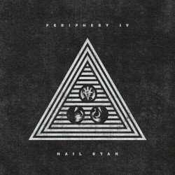 Periphery IV: HAIL STAN Cover