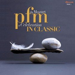 PFM in Classic: Da Mozart a Celebration Cover