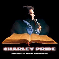 Pride and Joy: A Gospel Music Collection Cover