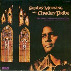 Sunday Morning with Charley Pride Cover