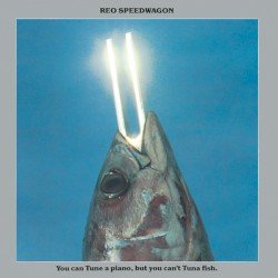 You Can Tune a Piano, but You Can’t Tuna Fish Cover