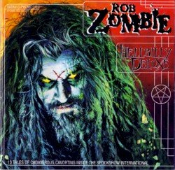 Hellbilly Deluxe: 13 Tales of Cadaverous Cavorting Inside the Spookshow International Cover