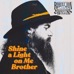 Shine a Light on Me Brother Cover
