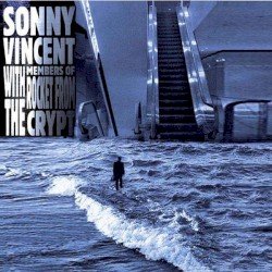 Sonny Vincent With Members Of Rocket From The Crypt Cover