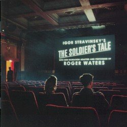 Igor Stravinsky’s The Soldier’s Tale Cover