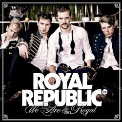 We Are The Royal Cover