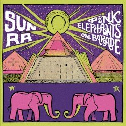 Pink Elephants on Parade Cover