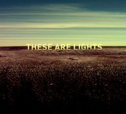 These Are Lights Cover