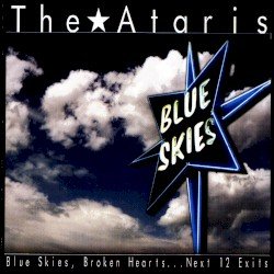 Blue Skies, Broken Hearts…Next 12 Exits Cover