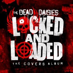 Locked and Loaded (The Covers Album) Cover