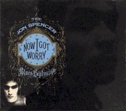Now I Got Worry Cover