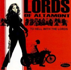 To Hell With the Lords of Altamont Cover