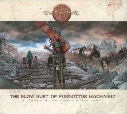 The Slow Rust of Forgotten Machinery Cover