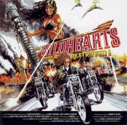 The Wildhearts Must Be Destroyed Cover