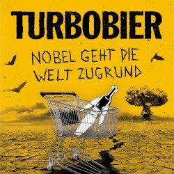 Nobel geht die Welt zugrund Cover