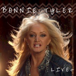 Bonnie Tyler: Live+ Cover