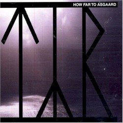 How Far to Asgaard Cover