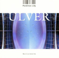 Perdition City: Music to an Interior Film Cover