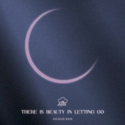 There Is Beauty In Letting Go Cover