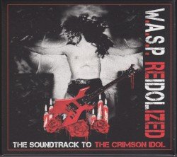 Reidolized: The Soundtrack to The Crimson Idol Cover