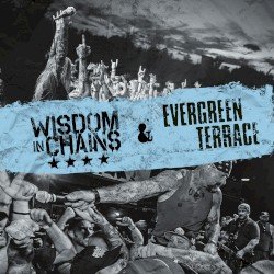 Wisdom in Chains / Evergreen Terrace Cover