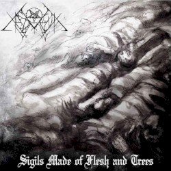 Sigils Made of Flesh and Trees Cover