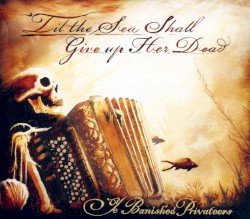 ’Til the Sea Shall Give up Her Dead Cover