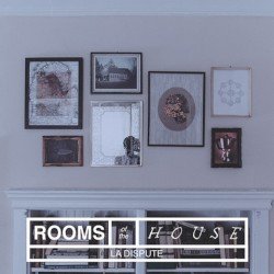 La Dispute – Rooms of the House Cover