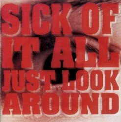Sick Of It All – Just Look Around Cover