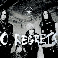 Hardcore Superstar – No Regrets Cover