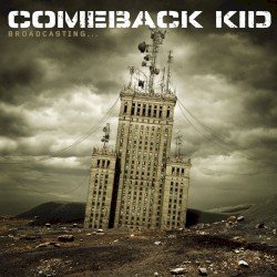Comeback Kid – Broadcasting… Cover