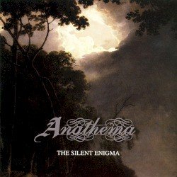 ANATHEMA – The Silent Enigma Cover