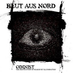 Blut Aus Nord – Odinist: The Destruction of Reason by Illumination Cover