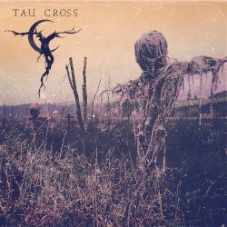 Tau Cross – Tau Cross Cover