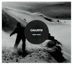Callisto – Secret Youth Cover