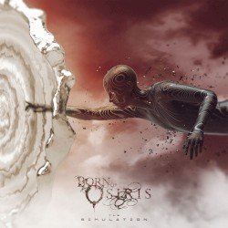 Born Of Osiris – The Simulation Cover