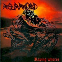 Resurrected – Raping Whores Cover