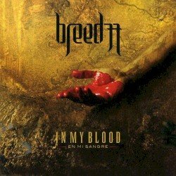 Breed 77 – In My Blood (En Mi Sangre) Cover