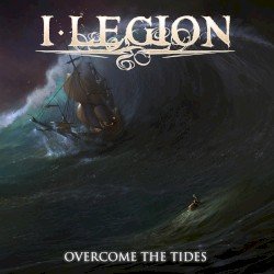 I Legion – Overcome the Tides Cover