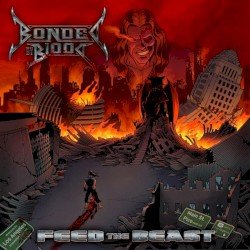 Bonded By Blood – Feed the Beast Cover