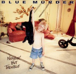 Nothin’ but Trouble Cover
