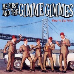 Me First And The Gimme Gimmes – Blow in the Wind Cover