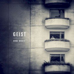 Geist – Ohne Worte Cover