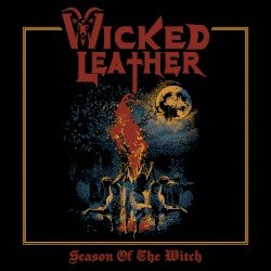 WICKED LEATHER – Season of the Witch Cover