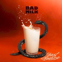 YEAST MACHINE – Bad Milk Cover