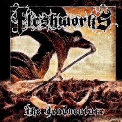 FLESHWORKS – The Deadventure Cover