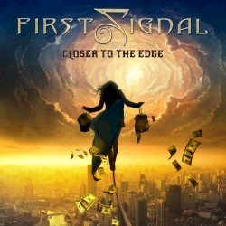 FIRST SIGNAL – Closer to the Edge Cover
