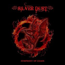 SILVER DUST – Symphony Of Chaos Cover